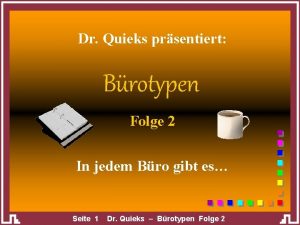 Dr Quieks prsentiert Brotypen Folge 2 In jedem