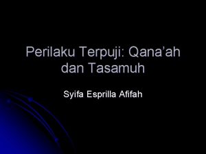 Perilaku Terpuji Qanaah dan Tasamuh Syifa Esprilla Afifah