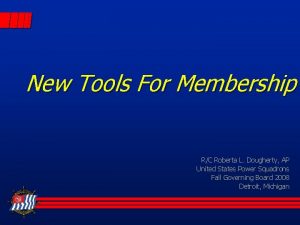 New Tools For Membership RC Roberta L Dougherty