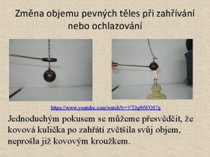 Zmna objemu pevnch tles pi zahvn nebo ochlazovn