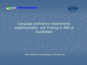 Language proficiency requirements implementation and Training in ANS