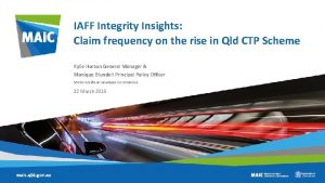 IAFF Integrity Insights Claim frequency on the rise