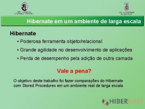 Hibernate em um ambiente de larga escala Hibernate