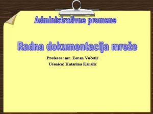 Profesor mr Zoran Vueti Uenica Katarina Karali Dokumentacija