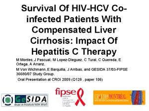 Survival Of HIVHCV Coinfected Patients With Compensated Liver
