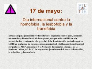 17 de mayo Da internacional contra la homofobia