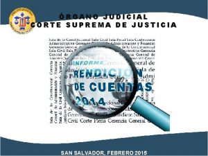 RGANO JUDICIAL CORTE SUPREMA DE JUSTICIA SAN SALVADOR