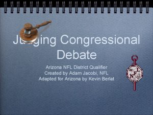 Judging Congressional Debate Arizona NFL District Qualifier Created