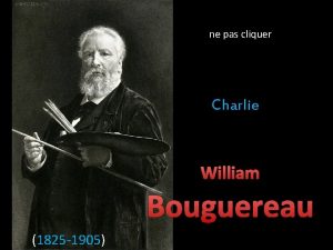 ne pas cliquer Charlie William Bouguereau 1825 1905