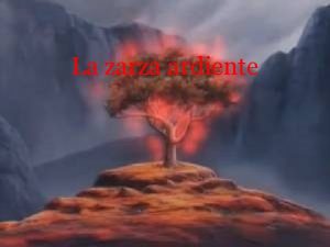 La zarza ardiente Shemot Exodo III Pasuk 1