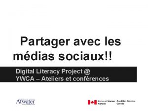 Partager avec les mdias sociaux Digital Literacy Project