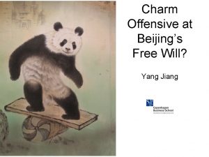 Charm Offensive at Beijings Free Will Yang Jiang