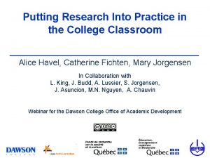 Putting Research Into Practice in the College Classroom