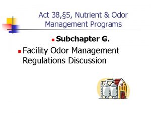 Act 38 5 Nutrient Odor Management Programs n