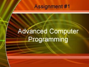 Assignment 1 Advanced Computer Programming Mc GrawHill Technology