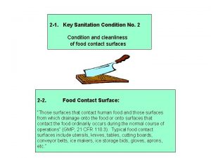 2 1 Key Sanitation Condition No 2 Condition