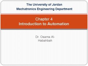 The University of Jordan Mechatronics Engineering Department Chapter