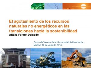 El agotamiento de los recursos naturales no energticos