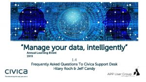 Manage your data intelligently Annual Learning Event 2019