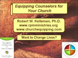 Equipping Counselors for Your Church Robert W Kellemen