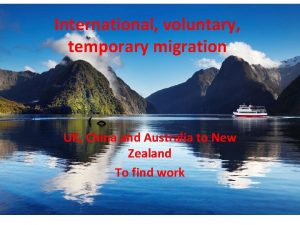 International voluntary temporary migration UK China and Australia