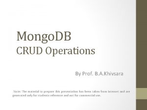 Mongo DB CRUD Operations By Prof B A