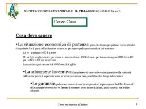 SOCIETA COOPERATIVA SOCIALE IL VILLAGGIO GLOBALE S c