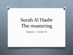 Surah Al Hashr The mustering Madani Verse 24