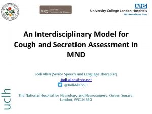 An Interdisciplinary Model for Cough and Secretion Assessment