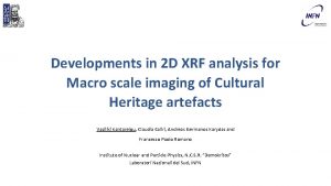 Developments in 2 D XRF analysis for Macro