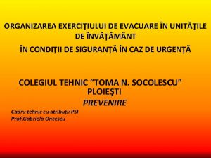 ORGANIZAREA EXERCIIULUI DE EVACUARE N UNITILE DE NVM