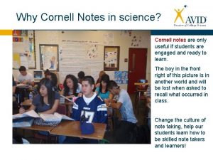 Why Cornell Notes in science Cornell notes are