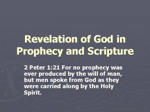 Revelation of God in Prophecy and Scripture 2