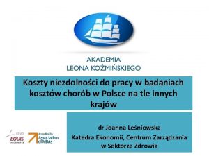 Koszty niezdolnoci do pracy w badaniach kosztw chorb