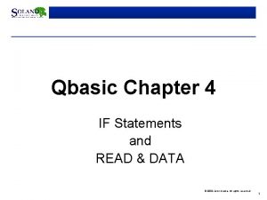 Qbasic Chapter 4 IF Statements and READ DATA