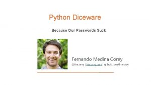 Python Diceware Because Our Passwords Suck Fernando Medina