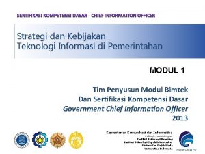 Strategi dan Kebijakan Teknologi Informasi di Pemerintahan MODUL