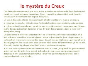 le mystre du Creux Cela fait maintenant un