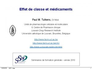 Effet de classe et mdicaments Paul M Tulkens