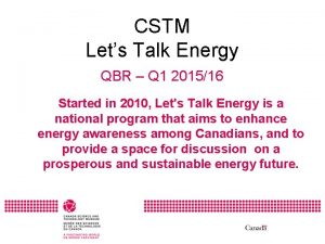 CSTM Lets Talk Energy QBR Q 1 201516