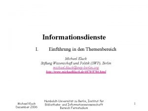 Informationsdienste I Einfhrung in den Themenbereich Michael Kluck