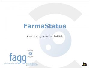 Farma Status Handleiding voor het Publiek Farma Status