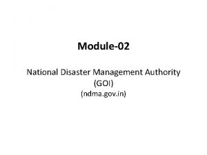 Module02 National Disaster Management Authority GOI ndma gov