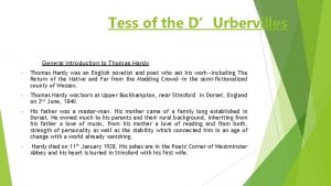 Tess of the DUrbervilles General Introduction to Thomas