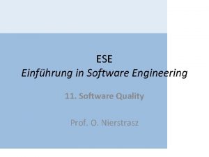 ESE Einfhrung in Software Engineering 11 Software Quality