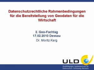 Datenschutzrechtliche Rahmenbedingungen fr die Bereitstellung von Geodaten fr