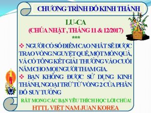 CHNG TRNH KINH THNH LUCA CHA NHT THNG