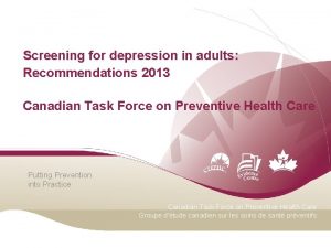 Screening for depression in adults Recommendations 2013 Canadian