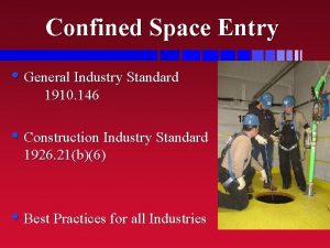 Confined Space Entry General Industry Standard 1910 146