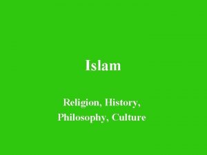 Islam Religion History Philosophy Culture IMAGES OF ISLAM